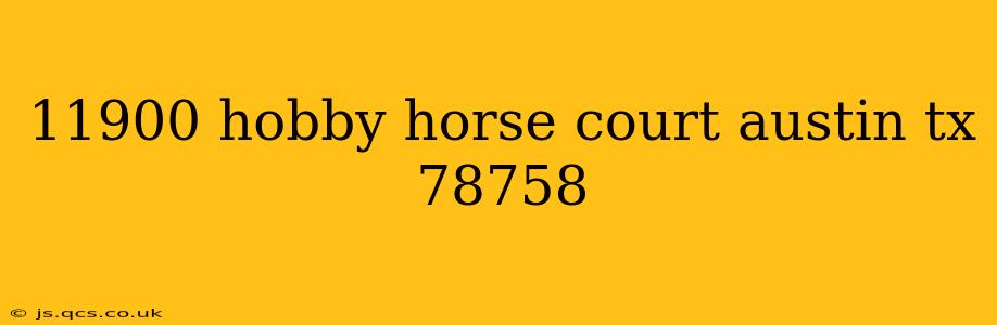 11900 hobby horse court austin tx 78758