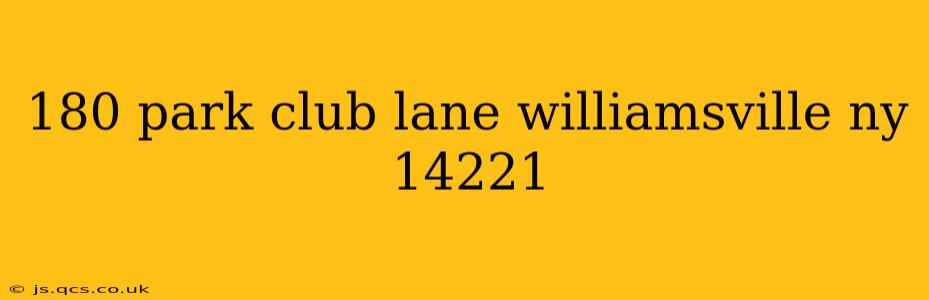 180 park club lane williamsville ny 14221