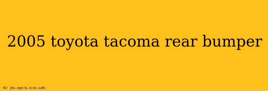 2005 toyota tacoma rear bumper