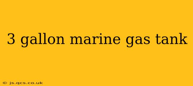 3 gallon marine gas tank