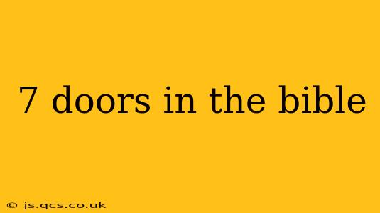 7 doors in the bible