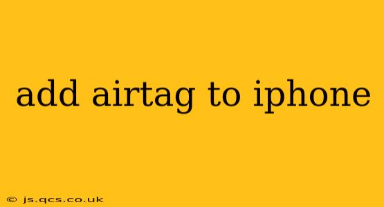 add airtag to iphone