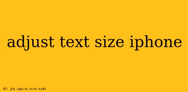 adjust text size iphone
