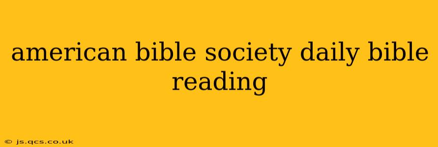 american bible society daily bible reading