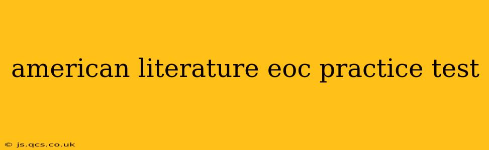 american literature eoc practice test