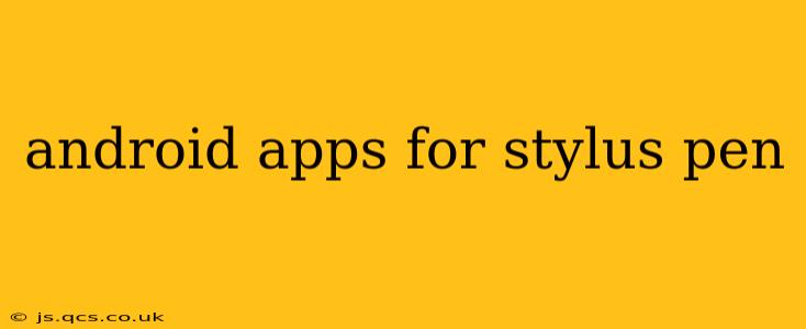 android apps for stylus pen