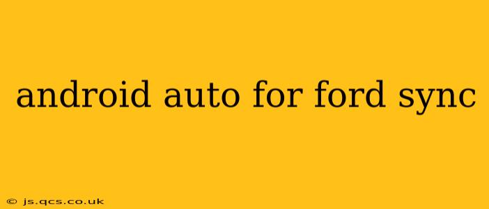 android auto for ford sync