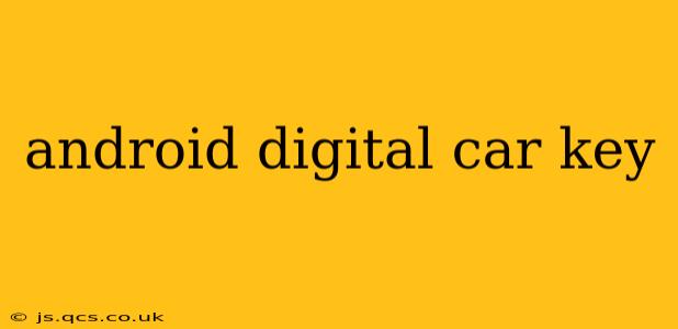 android digital car key