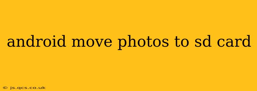 android move photos to sd card