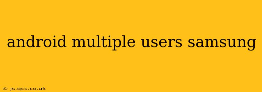 android multiple users samsung