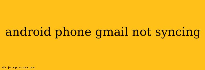 android phone gmail not syncing