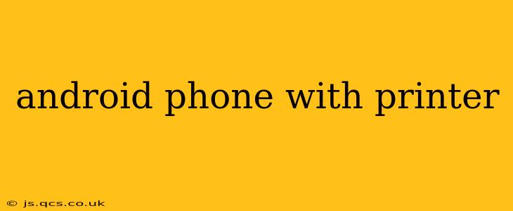 android phone with printer