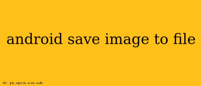 android save image to file