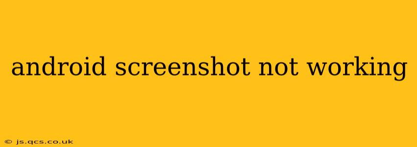 android screenshot not working