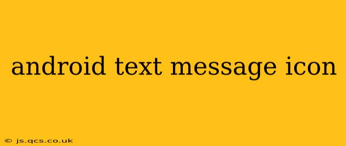 android text message icon