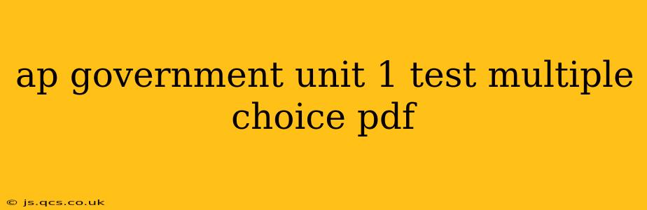ap government unit 1 test multiple choice pdf