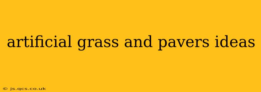 artificial grass and pavers ideas