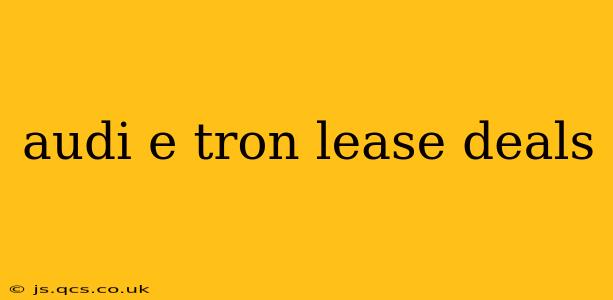 audi e tron lease deals