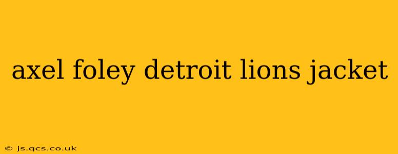 axel foley detroit lions jacket