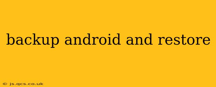 backup android and restore