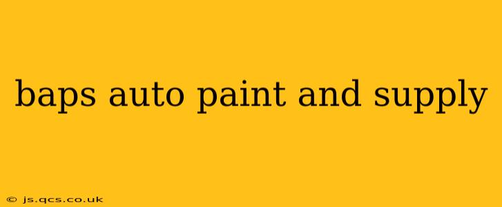 baps auto paint and supply