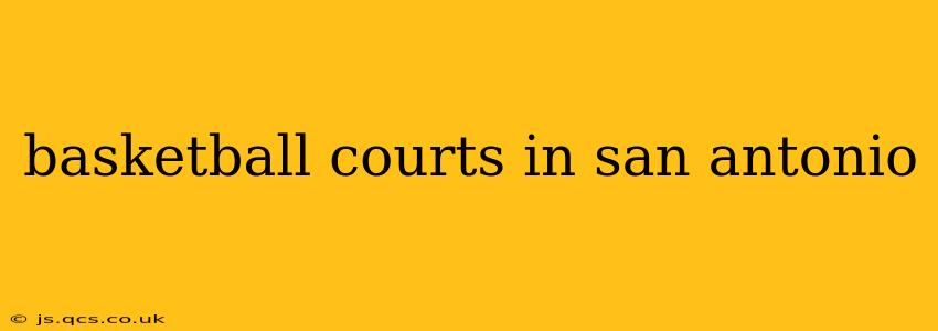 basketball courts in san antonio