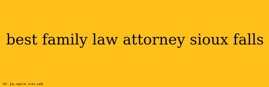 best family law attorney sioux falls