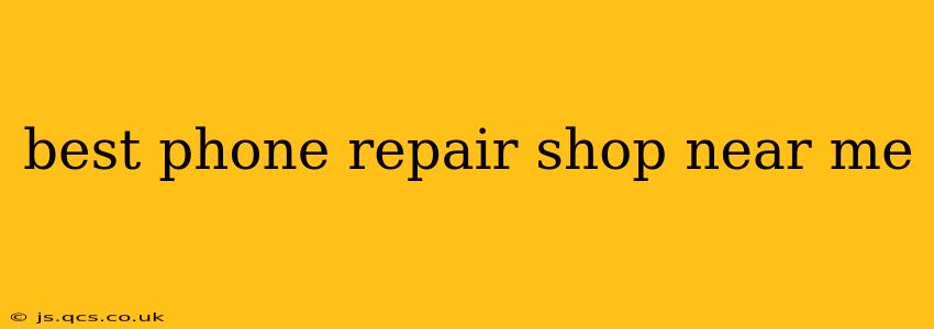 best phone repair shop near me