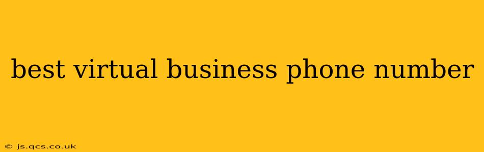 best virtual business phone number