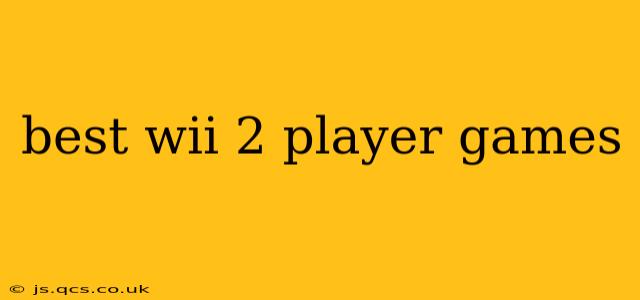 best wii 2 player games