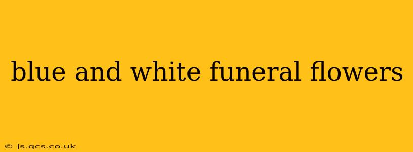 blue and white funeral flowers