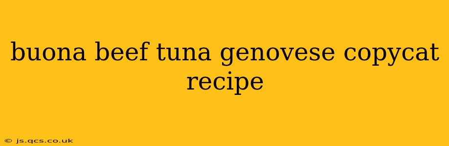 buona beef tuna genovese copycat recipe