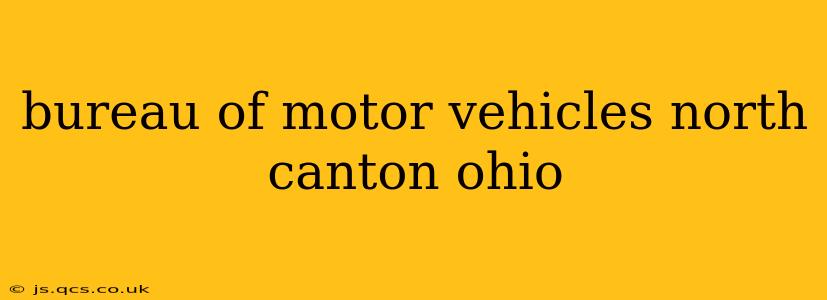 bureau of motor vehicles north canton ohio