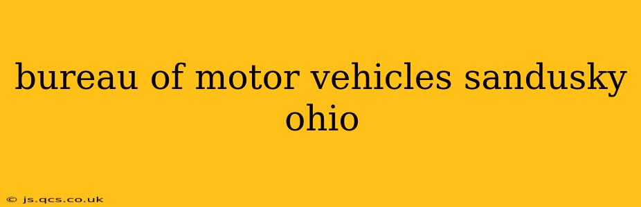 bureau of motor vehicles sandusky ohio