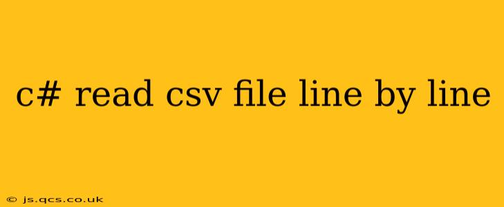 c# read csv file line by line
