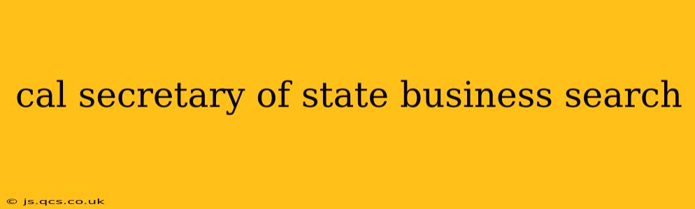 cal secretary of state business search