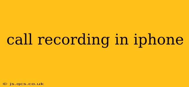 call recording in iphone