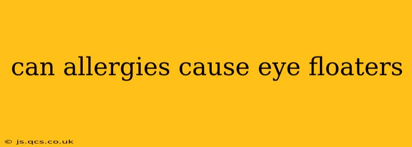 can allergies cause eye floaters