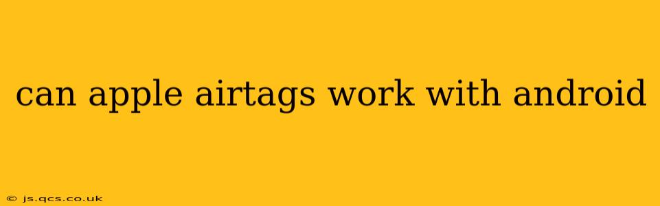 can apple airtags work with android