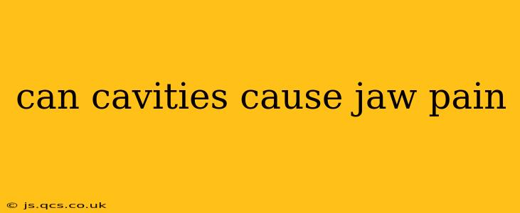 can cavities cause jaw pain