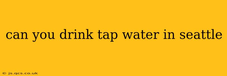 can you drink tap water in seattle