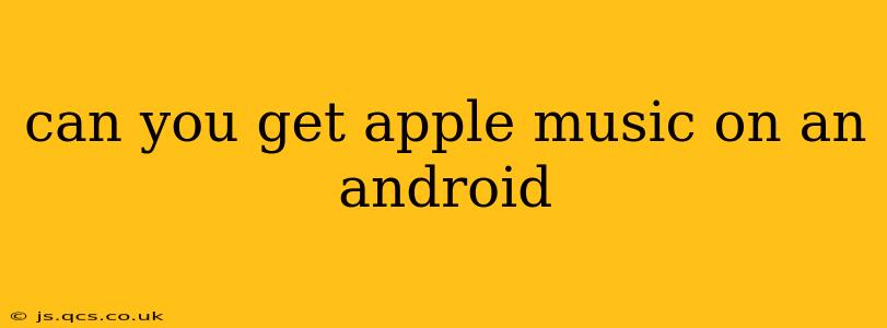 can you get apple music on an android