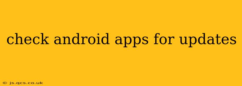 check android apps for updates