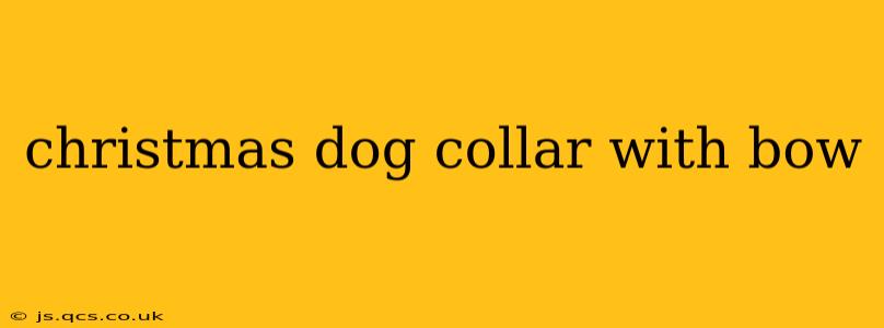 christmas dog collar with bow