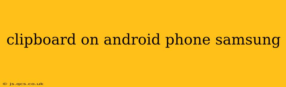 clipboard on android phone samsung