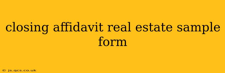 closing affidavit real estate sample form
