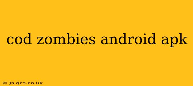 cod zombies android apk