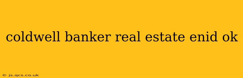coldwell banker real estate enid ok