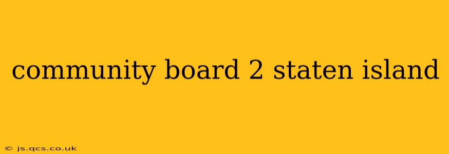 community board 2 staten island
