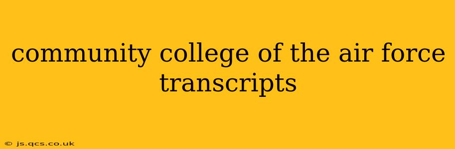 community college of the air force transcripts